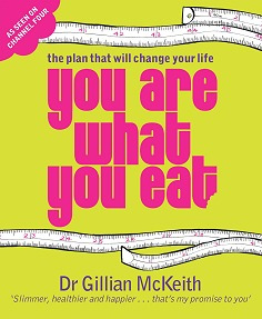 You Are What You Eat, Gillian Mckeith Books, Gillian Mckeith Bars, Gillian Mckeith Recipes, Gillian Mckeith Club, Gillian Mckeith Restaurant Guide, Gillian Mckeith, Gillian Mckeith Shop