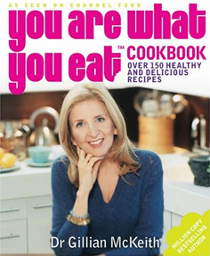You Are What You Eat Cookbook, Gillian Mckeith Books, Gillian Mckeith Bars, Gillian Mckeith Recipes, Gillian Mckeith Club, Gillian Mckeith Restaurant Guide, Gillian Mckeith, Gillian Mckeith Shop